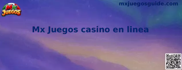 Mx Juegos casino en linea