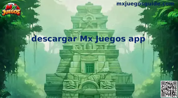 Proceso seguro para descargar Mx Juegos app en dispositivos móviles en México
